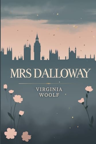 Mrs Dalloway Mrs Dalloway von Independently published