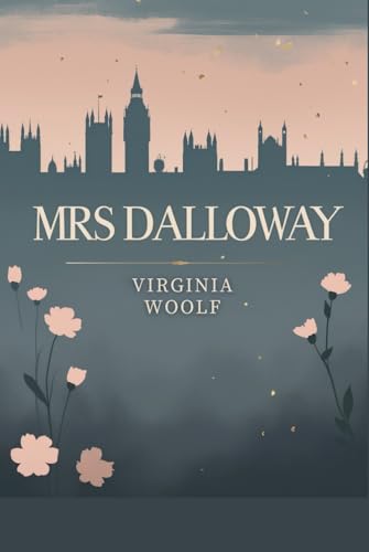 Mrs Dalloway Mrs Dalloway von Independently published