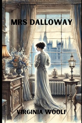 Mrs Dalloway Mrs Dalloway von Independently published