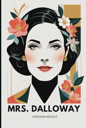 Mrs Dalloway Mrs Dalloway von Independently published