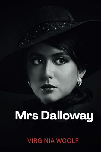 Mrs Dalloway Mrs Dalloway von Independently published
