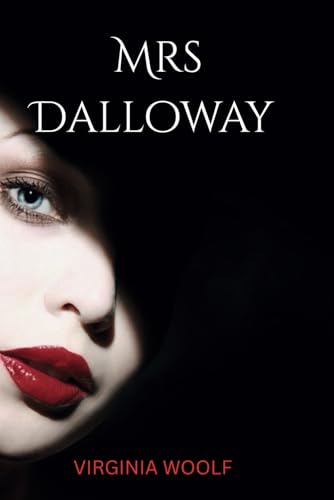 Mrs Dalloway Mrs Dalloway von Independently published