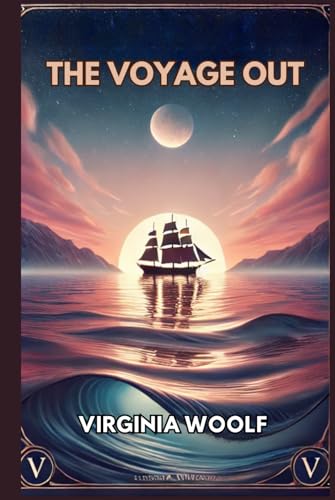 The Voyage Out The Voyage Out von Independently published