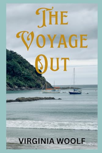The Voyage Out The Voyage Out von Independently published