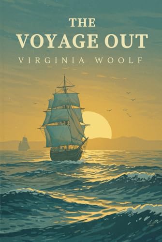 The Voyage Out The Voyage Out von Independently published