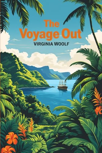 The Voyage Out The Voyage Out von Independently published
