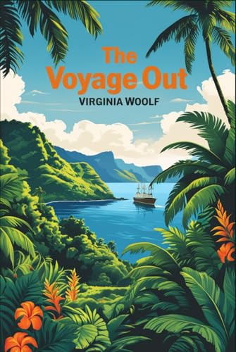The Voyage Out The Voyage Out von Independently published