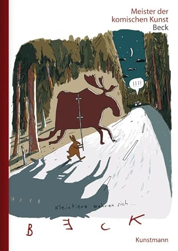 Meister der komischen Kunst: Beck Meister der komischen Kunst: Beck von Verlag Antje Kunstmann