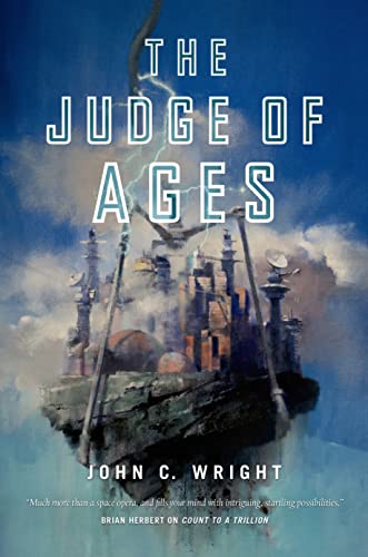 JUDGE OF AGES: Book Three of the Eschaton Sequence