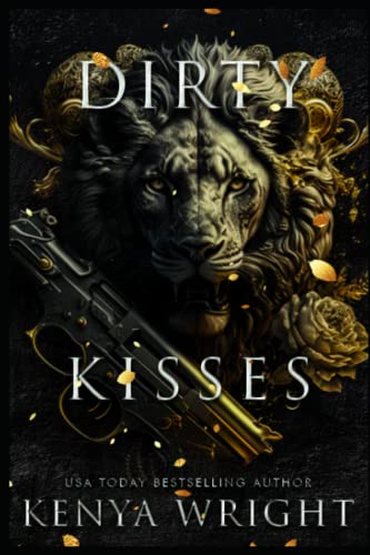Dirty Kisses (The Lion and Mouse series, Band 1) von Independently published