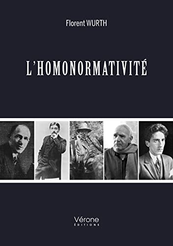 L'Homonormativité L'Homonormativité von Verone éditions