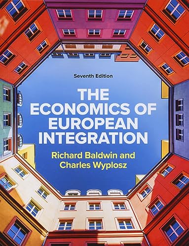 The Economics of European Integration (Economia e discipline aziendali)
