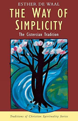 The Way of Simplicity: Cistercian Tradition von Darton Longman & Todd
