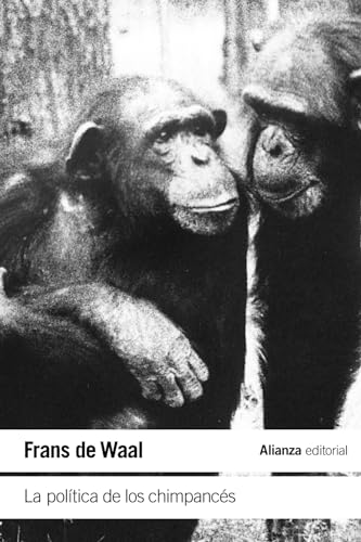 La política de los chimpancés (El libro de bolsillo - Ciencias, Band 6077)