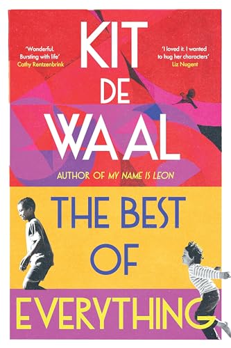 The Best of Everything: A heartwarming story of kindness and found family from the author of My Name is Leon von Tinder Press