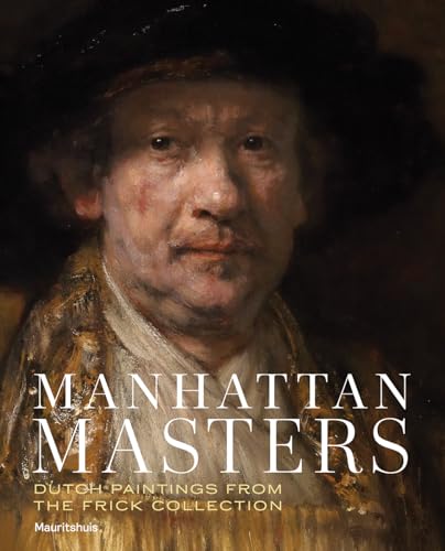 Manhattan Masters: Dutch Paintings from the Frick Collection