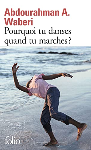 Pourquoi tu danses quand tu marches ?