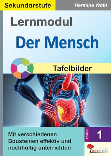 Tafelbilder Der Mensch: Biologische Themen schnell und praktisch präsentiert