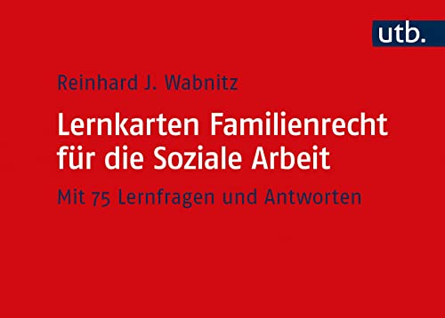 Lernkarten Familienrecht für die Soziale Arbeit: Mit 75 Lernfragen und Antworten von UTB GmbH