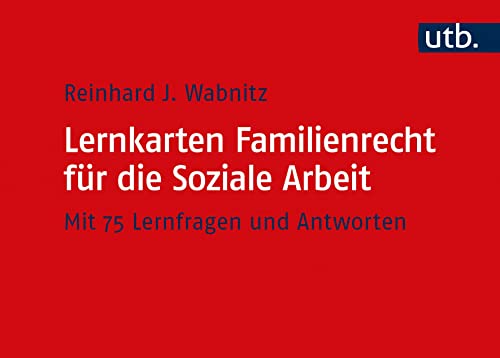 Lernkarten Familienrecht für die Soziale Arbeit: Mit 75 Lernfragen und Antworten