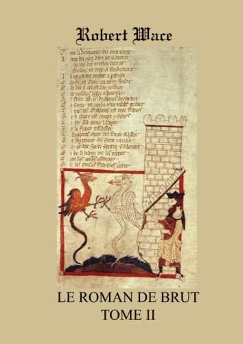Le Roman de Brut - Tome 2