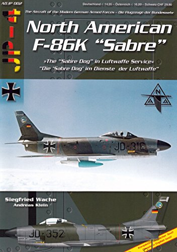 North American F-86K Sabre: Die Sabre-Dog im Dienste der Luftwaffe