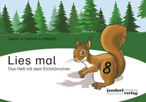 Lies mal 8 - Das Heft mit dem Eichhörnchen von jandorfverlag