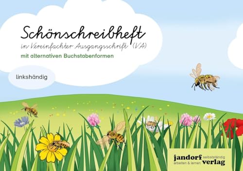 Schönschreibheft in VA (mit alternativen Buchstabenformen): linkshändig von jandorfverlag KG