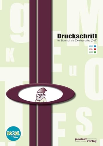Druckschrift: für Deutsch als Zweitsprache