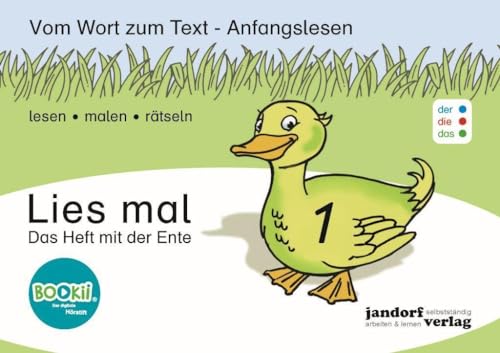 Lies mal 1 - Das Heft mit der Ente (DaZ): Vom Wort zum Text - Anfangslesen