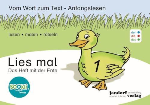 Lies mal 1 - Das Heft mit der Ente (DaZ): Vom Wort zum Text - Anfangslesen von jandorfverlag