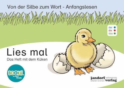 Lies mal - Das Heft mit dem Küken (DaZ): Von der Silbe zum Wort