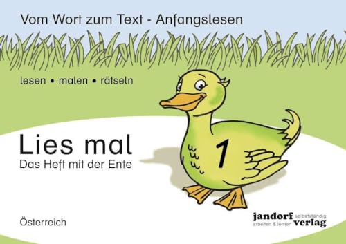 Lies mal! Heft 1 (Österreich): Vom Wort zum Text - Anfangslesen (Ausgabe für Österreich)