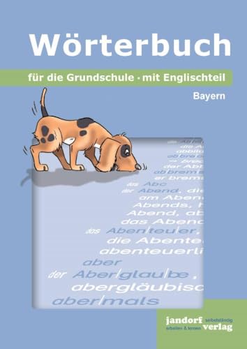 Wörterbuch für die Grundschule (Ausgabe Bayern): mit Englischteil
