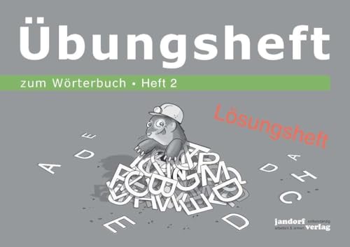 Wörterbuchübungsheft 2 (zum Wörterbuch 19x16cm) (Lösungsheft): ab Klasse 3