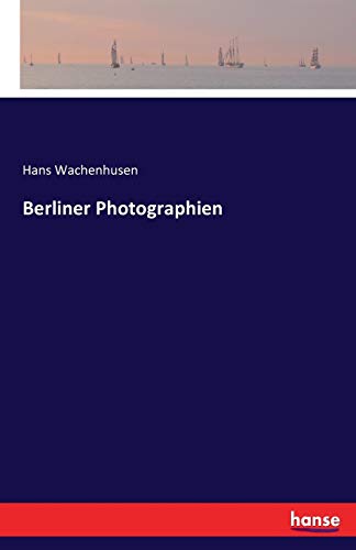 Berliner Photographien von Hansebooks
