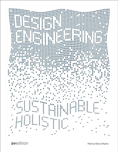 Design Engineering: sustainable and holistic von AV Edition GmbH