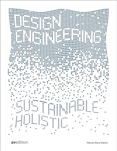 Design Engineering: sustainable and holistic von avedition