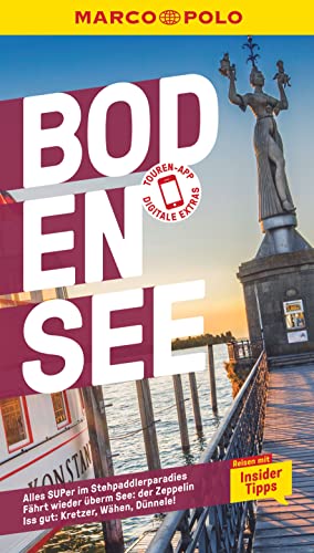 MARCO POLO Reiseführer Bodensee: Reisen mit Insider-Tipps. Inkl. kostenloser Touren-App von Mairdumont