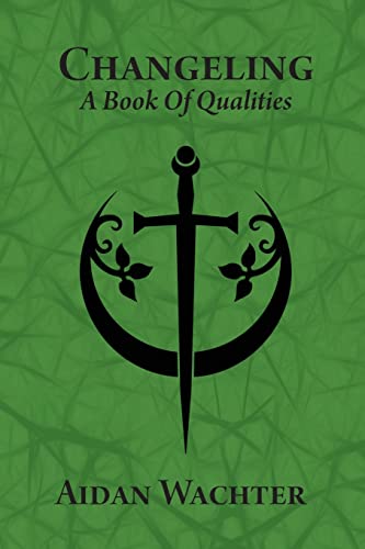 Changeling: A Book Of Qualities von KAVNLON