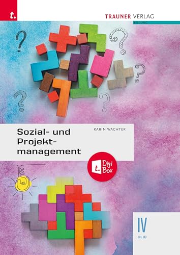Sozial- und Projektmanagement IV HLW + TRAUNER-DigiBox von Trauner Verlag
