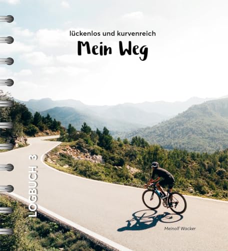 Mein Weg - lückenlos und kurvenreich: Logbuch 3 (Neue-Stadt-Jugend) von Neue Stadt Verlag GmbH