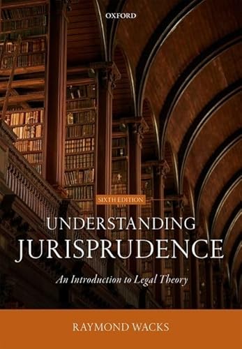 Understanding Jurisprudence: An Introduction to Legal Theory von Oxford University Press