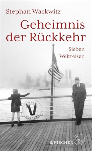 Geheimnis der Rückkehr: Sieben Weltreisen