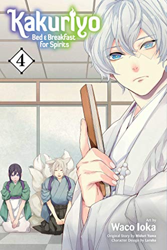 Kakuriyo: Bed & Breakfast for Spirits, Vol. 4 (KAKURIYO BED & BREAKFAST FOR SPIRITS GN, Band 4) von Simon & Schuster