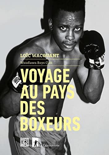 Voyage au pays des boxeurs - Woodlawn Boys Club von LA DECOUVERTE