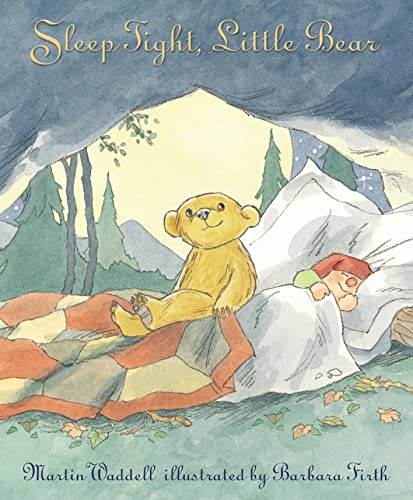 Sleep Tight, Little Bear: A beloved classic from the recipient of An Post Irish Book Awards’ Bob Hughes Lifetime Achievement Award (Can't You Sleep, Little Bear?)