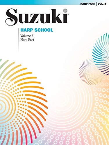Suzuki Harp School Harp Part, Volume 3 (The Suzuki Method Core Materials) von Alfred Music