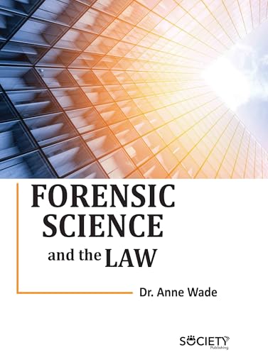 Forensic Science and the Law von Delve Publishing