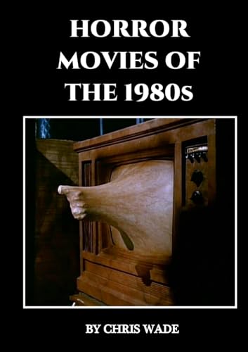 Horror Movies of the 1980s Horror Movies of the 1980s von Lulu.com